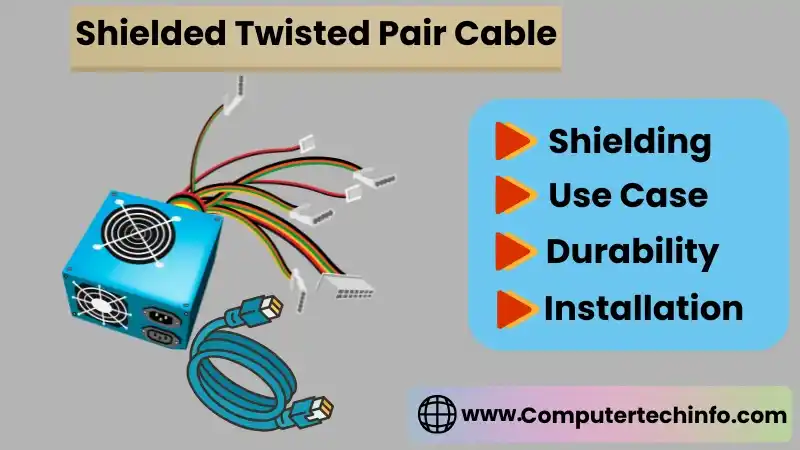 STP Cable (Shielded Twisted Pair): Types, Uses, Advantages, & Disadvantages